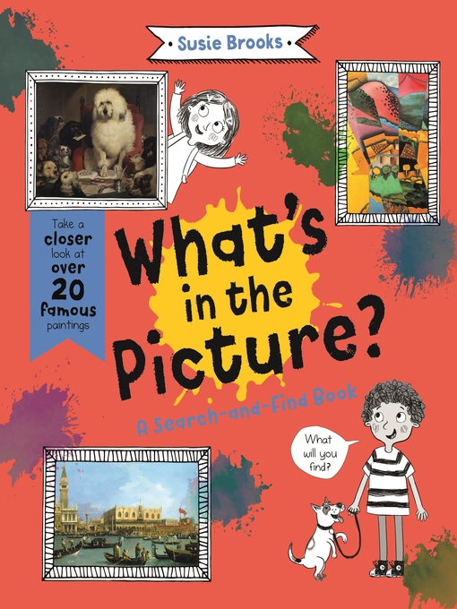 Title details for What's in the Picture? by Susie Brooks - Available